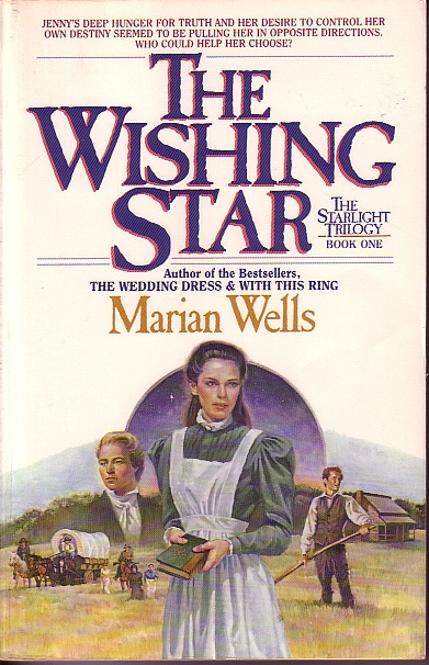 The Wishing Star The Starlight Trilogy Book 1