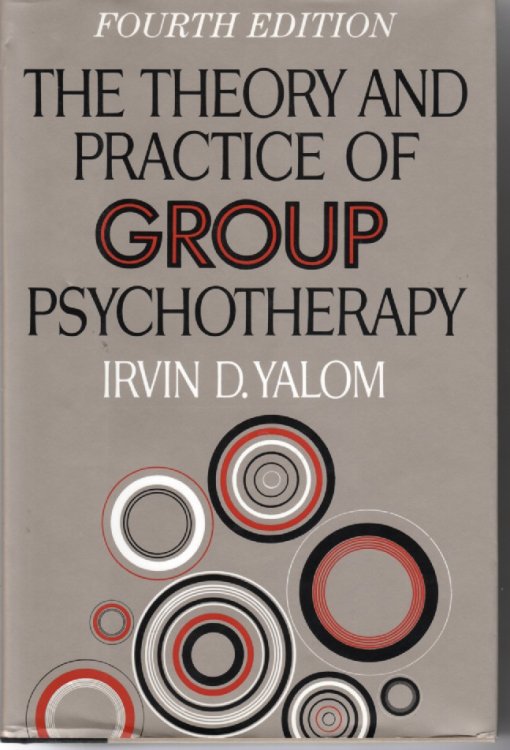 The Theory and Practice of Group Psychotherapy