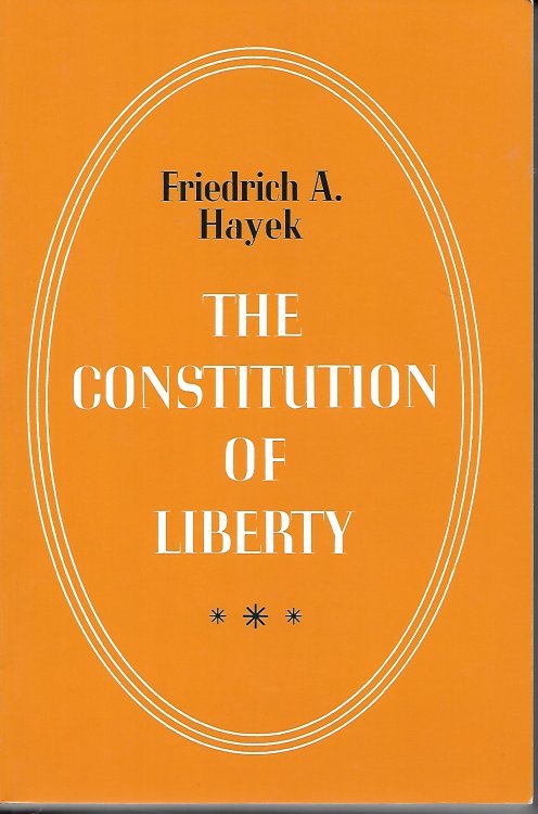 The Constitution of Liberty