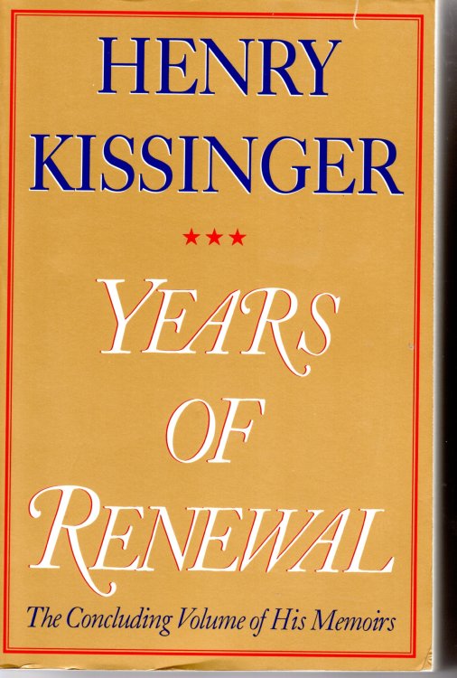 Years of Renewal The Concluding Volume of His Memoirs