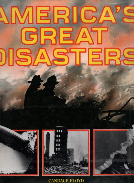 America's Great Disasters
