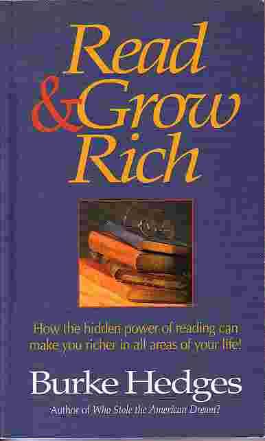Read And Grow Rich How the Hidden Power of Reading Can Make You Richer