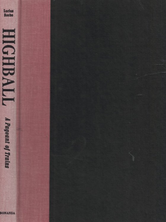 Highball : A Pageant Of Trains