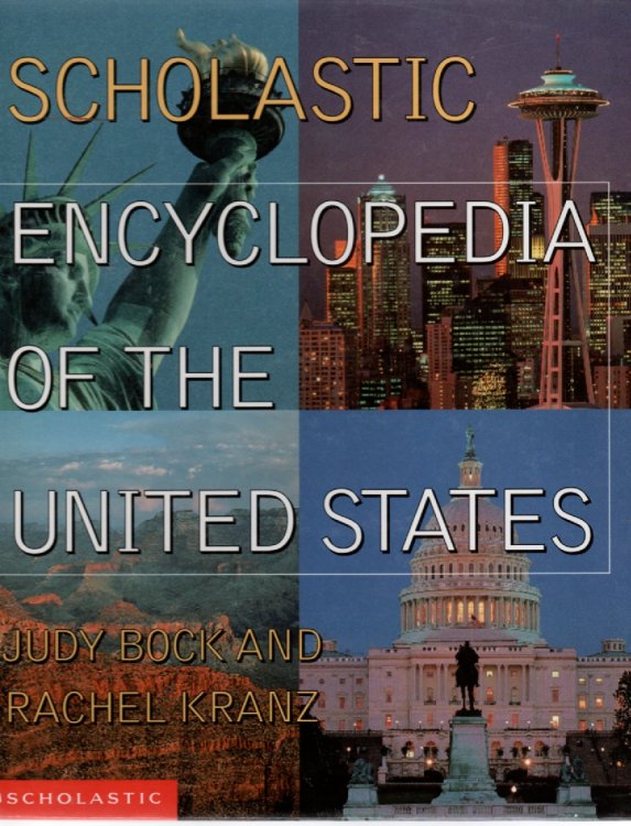 Scholastic Encyclopedia of the United States
