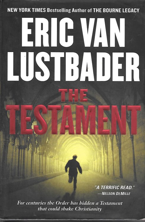 The Testament For Centuries the Order Has Hidden a Testament That Could Shake Christianity