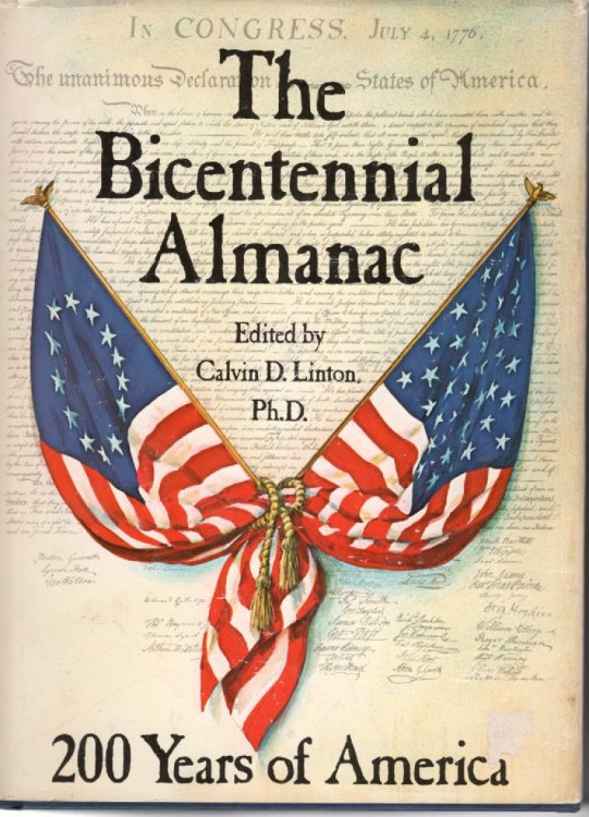 The Bicentennial Almanac 200 Years of America, 1776-1976