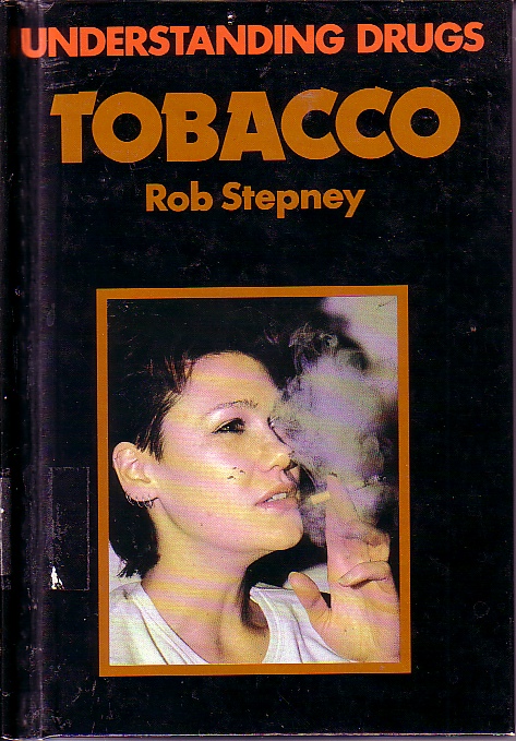 Understanding Drugs - Tobacco