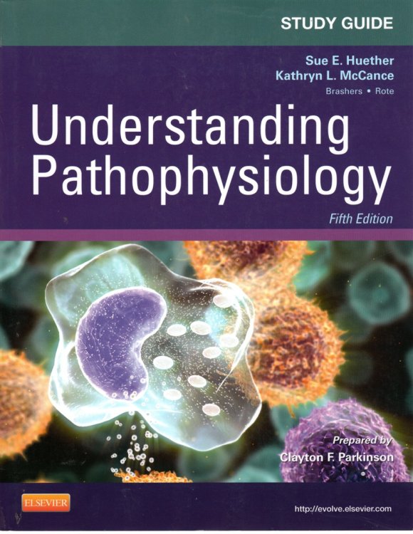 Understanding Pathophysiology Study Guide