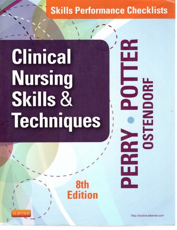 Skills Performance Checklists for Clinical Nursing Skills & Techniques