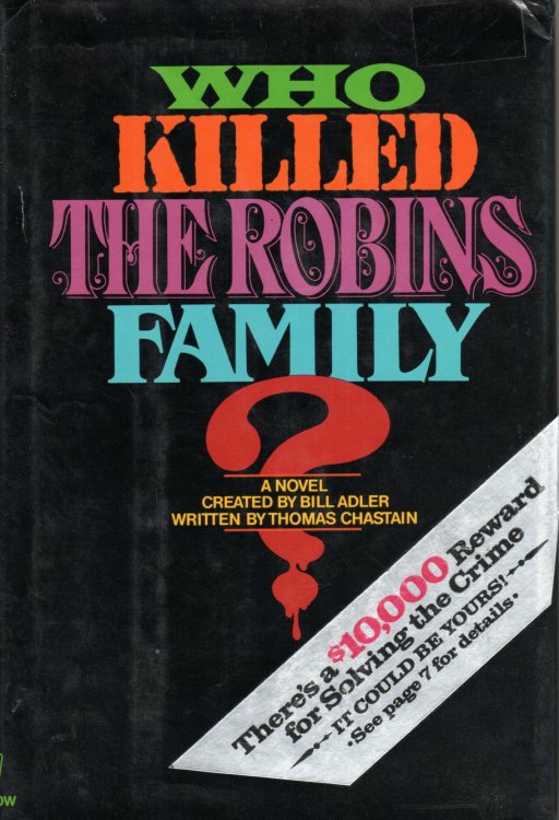 Who Killed The Robins Family And Where and when and How and why Did They Die