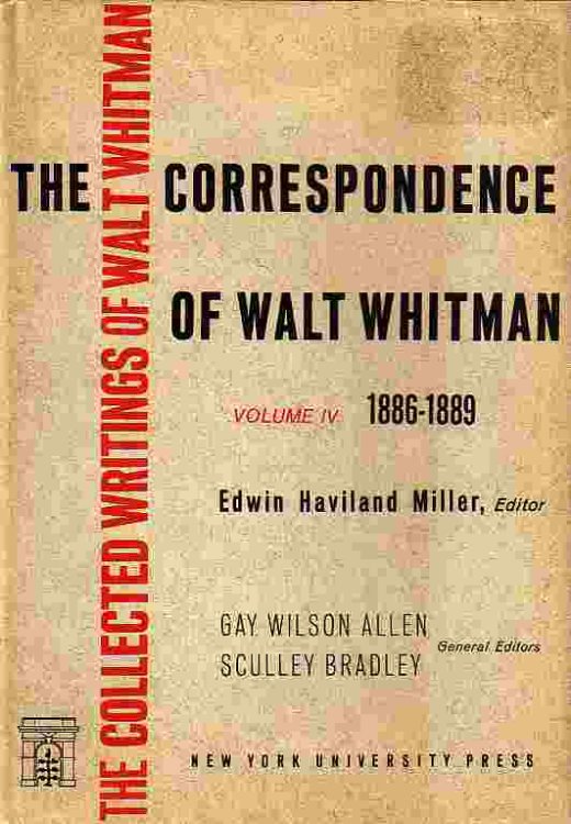 The Correspondence Of Walt Whitman 1886-1889