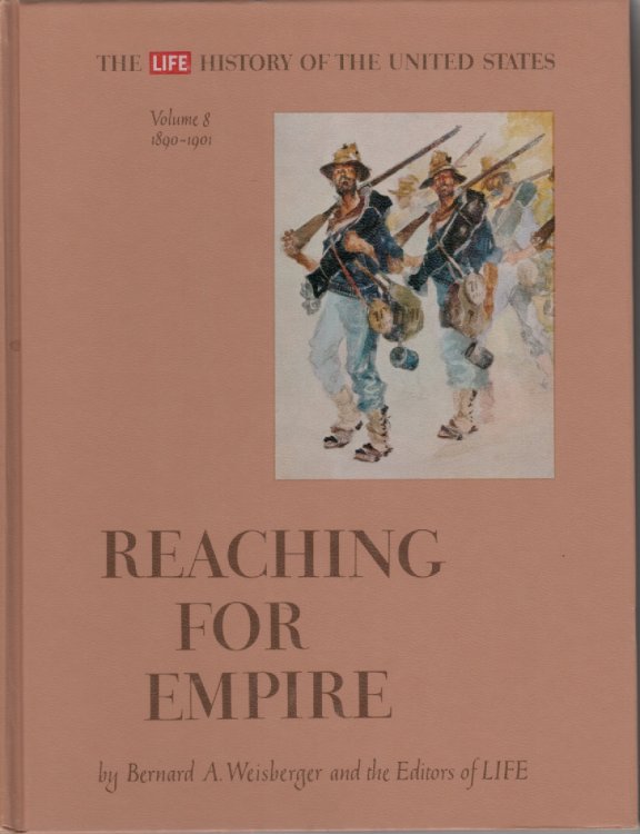 Reaching For Empire Volume 8 1890-1901