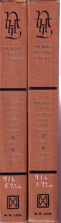The Negro Heritage Library; Emerging African Nations And Their Leaders Vol 1; Burundi to Liberia Vol 2; Malawi to Zambia