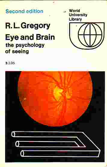 Eye And Brain The Psychology of Seeing