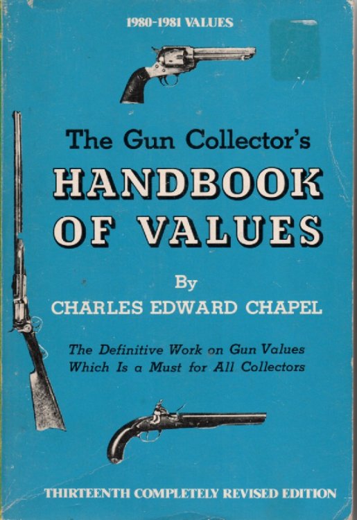The Gun Collector's Handbook of Values 1980 - 1981 Values