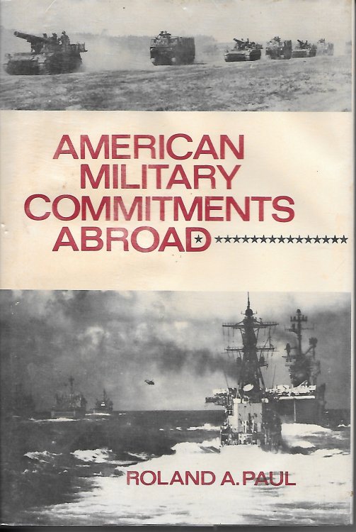 American Military Commitments Abroad