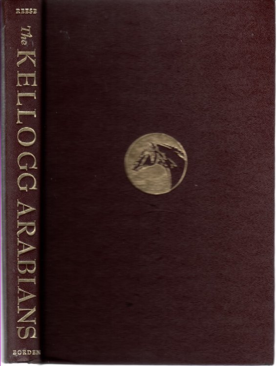 Kellogg Arabians; Their Backgrounds and Influence