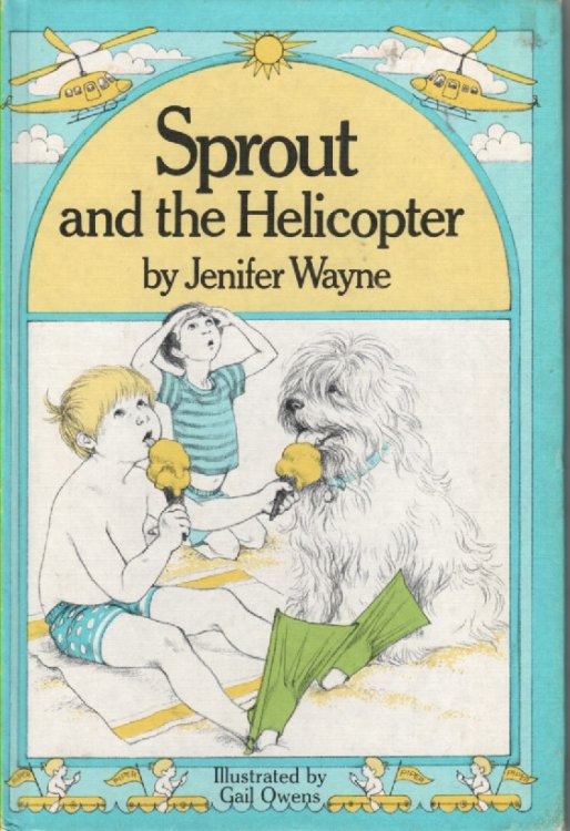 Sprout And The Helicopter