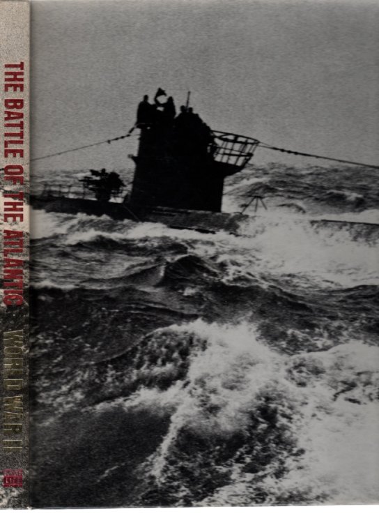 The Battle Of The Atlantic World War II