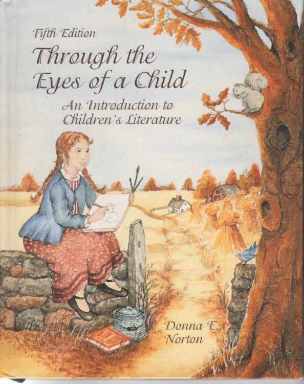 Through the Eyes of a Child An Introduction to Children's Literature
