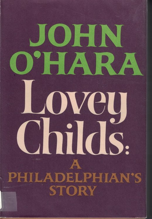Lovey Childs A Philadelphian's Story