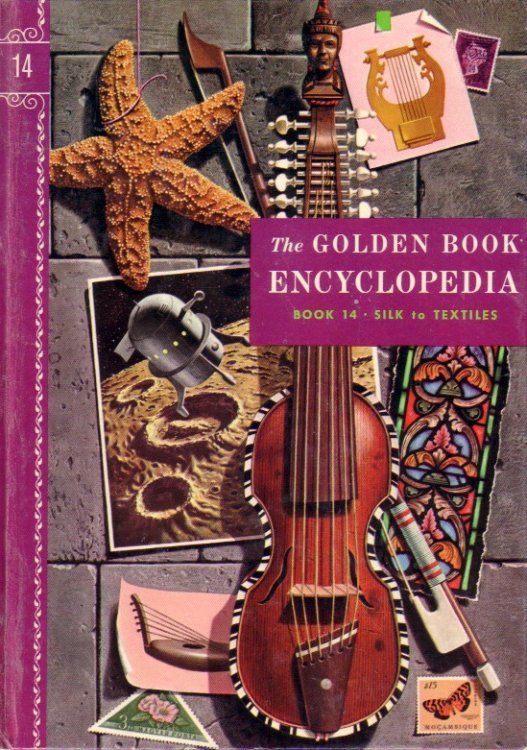 Golden Book Encyclopedia Silk to Textiles