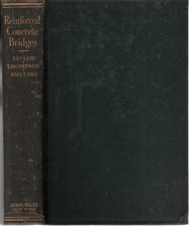 Reinforced-concrete Bridges With Formulas Applicable to Structural Steel and Concrete
