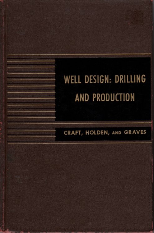 Well Design Drilling and Production