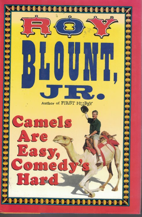 Camels Are Easy, Comedy's Hard