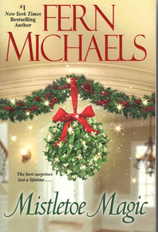 Mistletoe Magic The Best Surprises Last a Lifetime