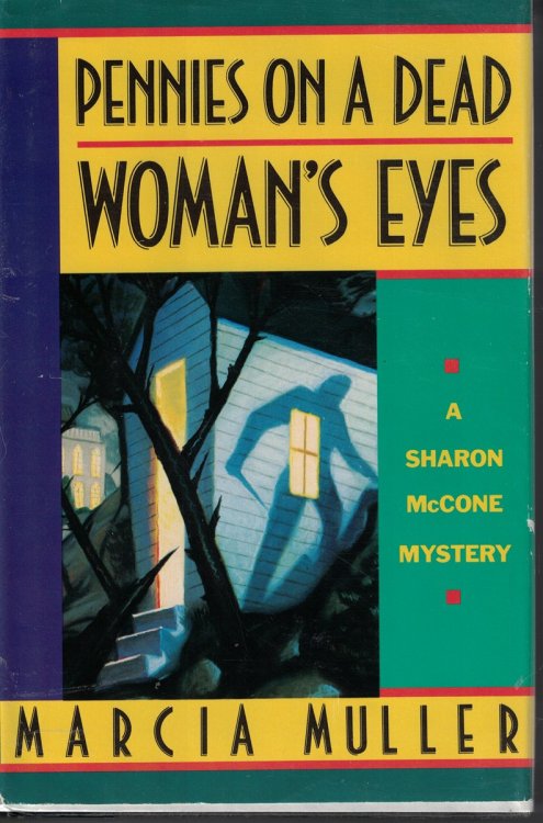 Pennies On A Dead Woman's Eyes