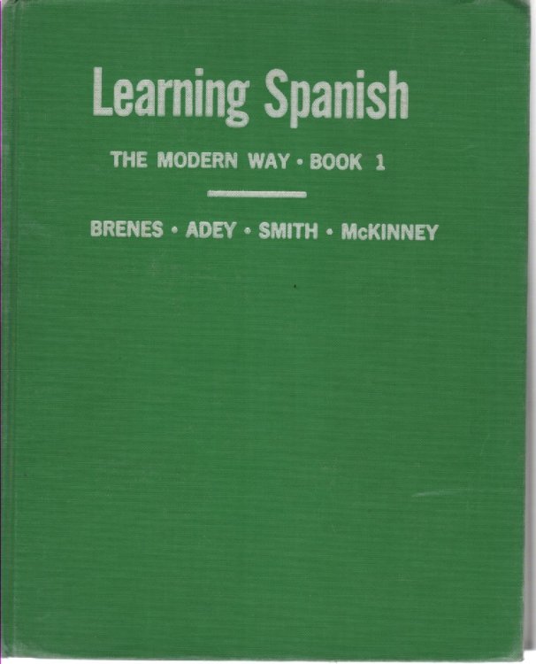 Learning Spanish the Modern Way, Book 1