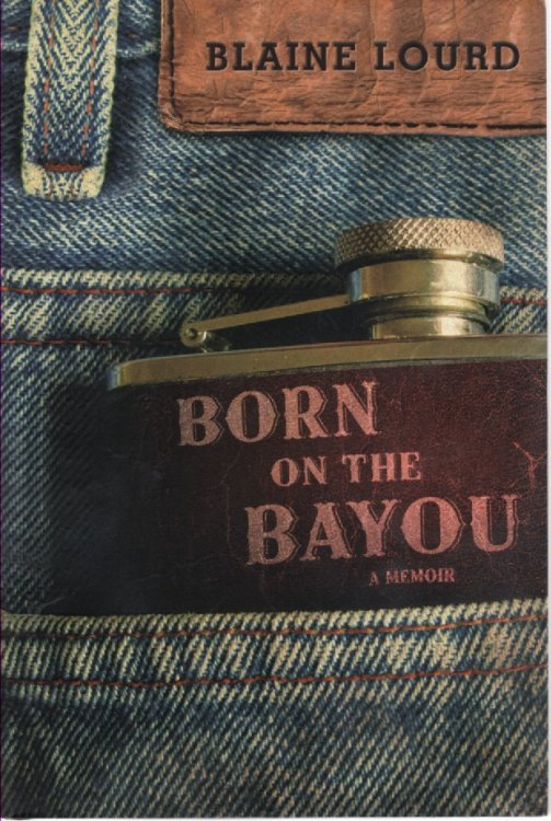 Born on the Bayou