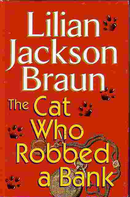 Cat Who Robbed A Bank