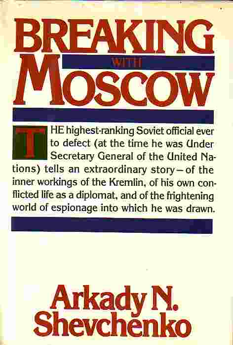 Breaking With Moscow