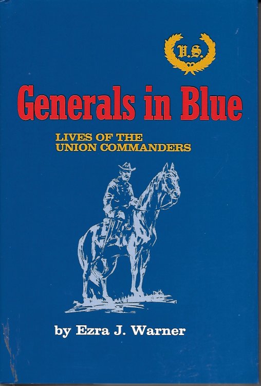 Generals In Blue; Lives of the Union Commanders