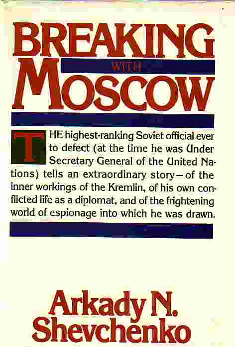 Breaking With Moscow