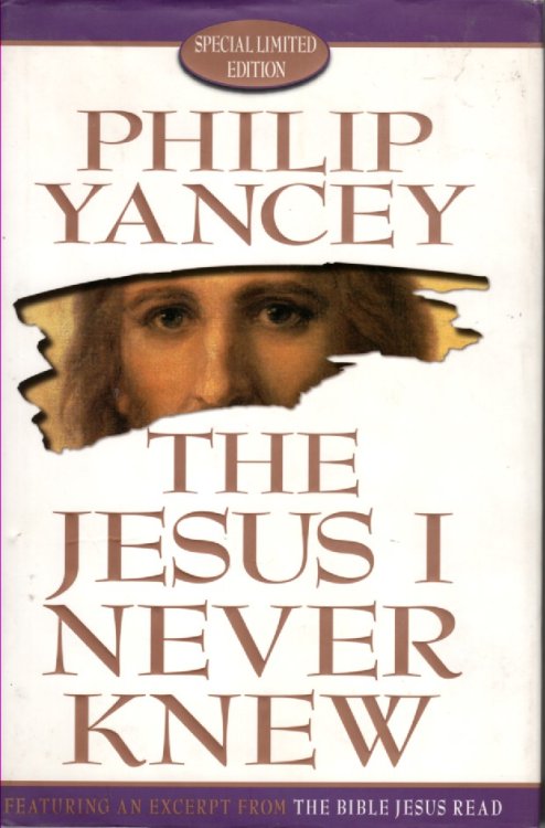 The Jesus I Never Knew