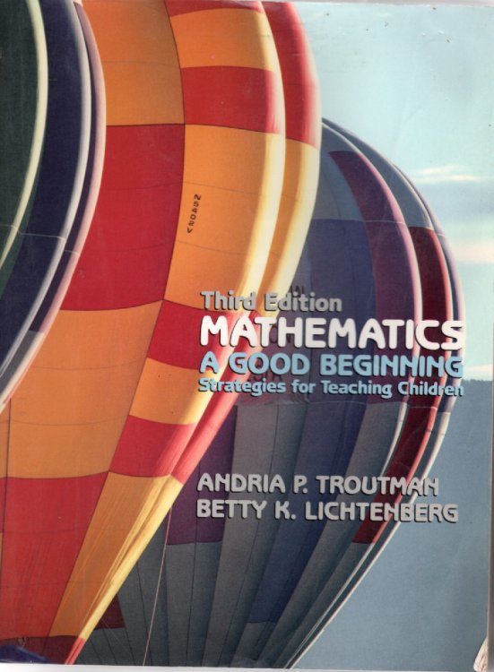 Mathematics, a Good Beginning Strategies for Teaching Children