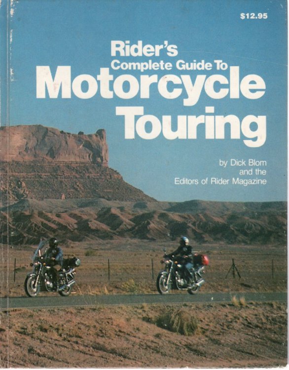 Rider's Complete Guide to Motorcycle Touring