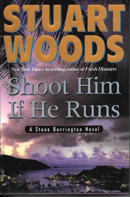 Shoot Him If He Runs