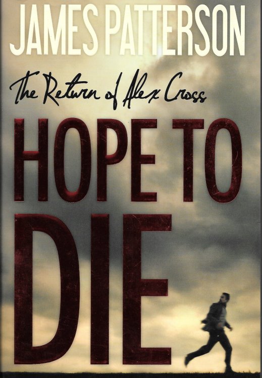 Hope to Die The Return of Alex Cross