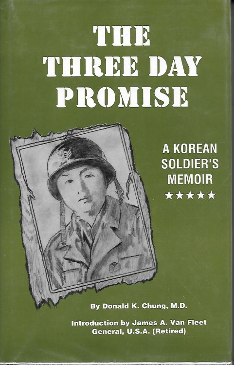 The Three Day Promise A Korean Soldier's Memoir