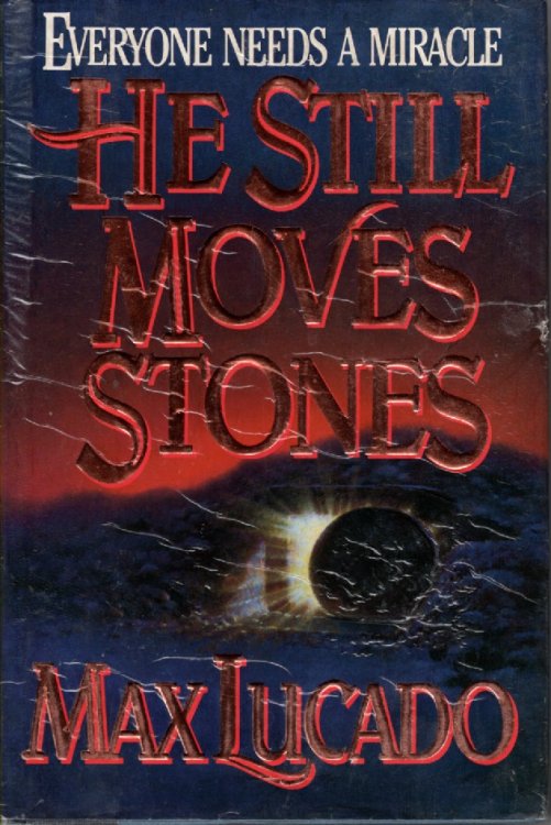 He Still Moves Stones Everyone Need a Miracle
