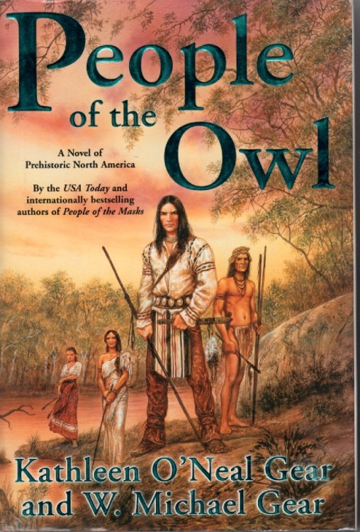 People of the Owl A Novel of Prehistoric North America