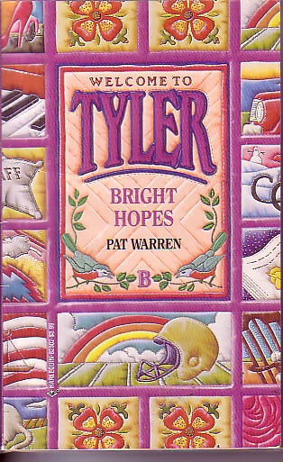 Welcome To Tyler : Bright Hope # B