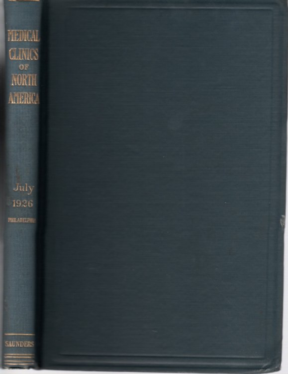 Medical Clinics Of North America July 1926 Volume 10 No. 1