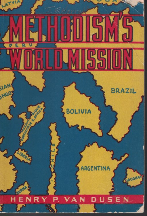 Methodism'S World Mission - The Report Of A Non-Methodist