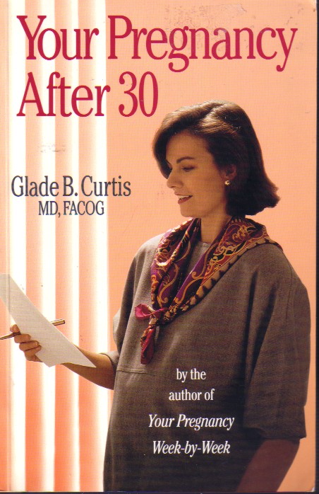 Your Pregnancy After 30