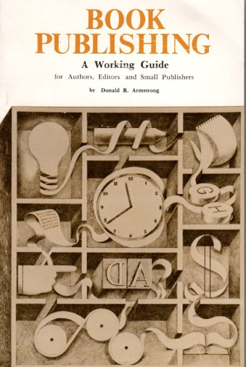 Book Publishing A Working Guide